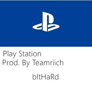 Play $tation (Prod. By Teamriich)