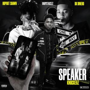 Speaker Knockerz (feat. Hopout Shawn & Babystacxzz)