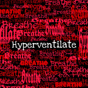 Hyperventilate