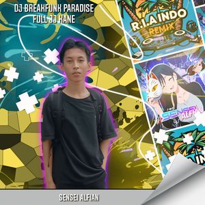 DJ BREAKFUNK PARADISE FULL JJ KANE