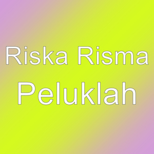 Peluklah