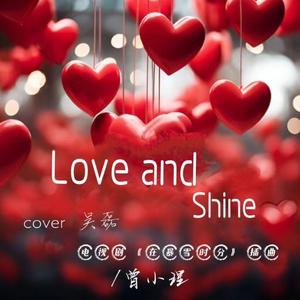 Love and Shine