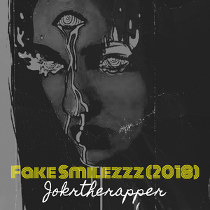 Fake Smilezzz (2018)