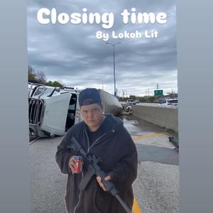 Closing Time