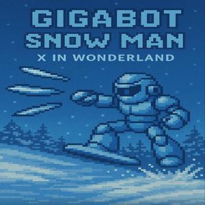 Gigabot (Snow Man)