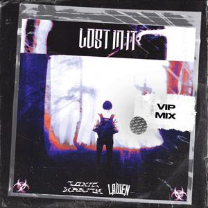 Lost In It (VIP Mix - Extended Mix)