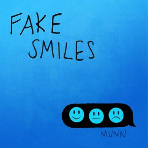 Fake Smiles
