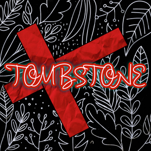 TOMBSTONE