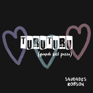 Turuturu (Quando Você Passa)