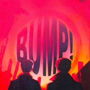 BUMP! (feat. SENZO)