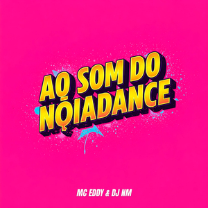 Ao Som do Nóiadance