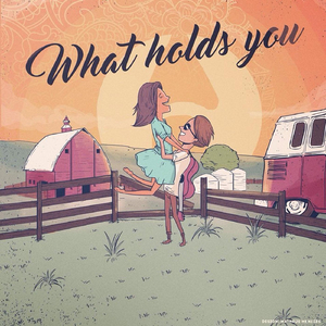 What Holds You
