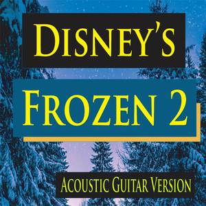 Reindeer Are Better Than People (from "Frozen 2") [Acoustic Guitar Version]