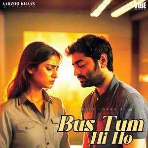 Bus Tum Hi Ho