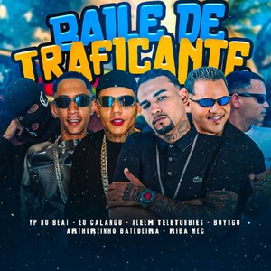 Baile de Traficante