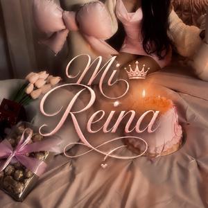 Mi Reina