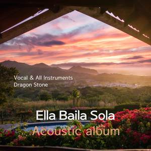 Ella Baila Sola (Acoustic)