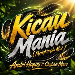 Kicau Mania (Mengkuoplo Mix)