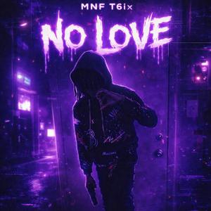 No Love