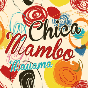 Chica Mambo (Voice Mix)