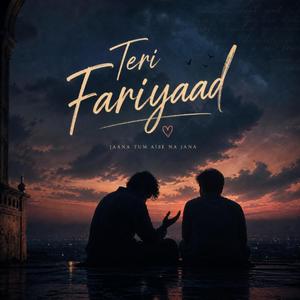 Teri Fariyaad (feat. Abdallah)