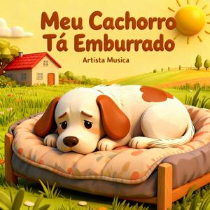 O cachorro emburrado