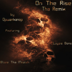 On Tha Rise (Remix)