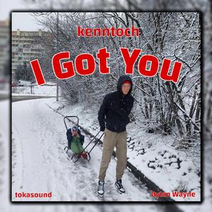 I Got You (feat. Dylan Wayne) (With Dylan Wayne)