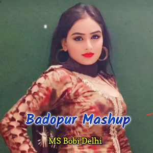 Badopur Mashup