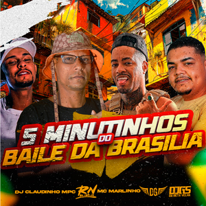 5 Minutinhos do Baile da Brasilia