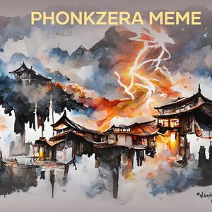 Phonkzera Meme