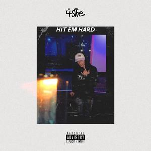 HIT EM HARD