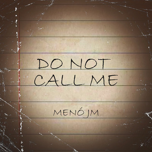 Do Not Call Me