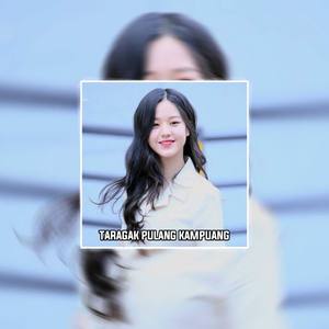 DJ MINANG TARAGAK PULANG KAMPUANG BREAKBEAT