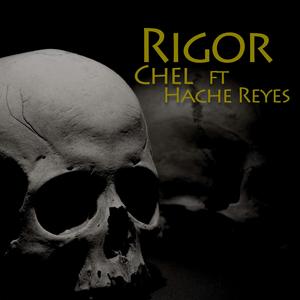 Rigor (feat. Hache Reyes)