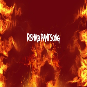 Rishabh Pant Song
