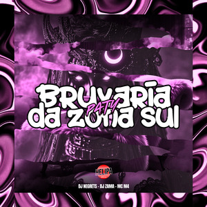 Bruxaria Paty da Zona Sul