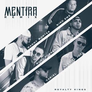 Mentira (feat. Cshalom, Yariel, Gabriel Joel, Niko Eme & Manny Montes) (Remix)
