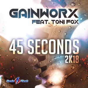 45 Seconds 2k18 (Casaris Remix Edit)