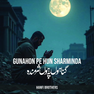 Gunahon pe hun sharminda