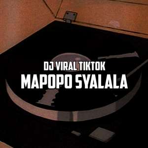 DJ MAPOPO SYALALA