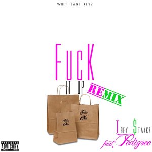 **** It up (Fashion Nova) (Remix)