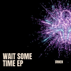 Wait Some Time (Extended Mix)