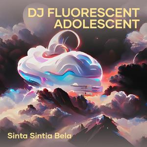 Dj Fluorescent Adolescent