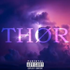 Thør (feat. wydtruly, luvvshai, faultt & vrkn.)