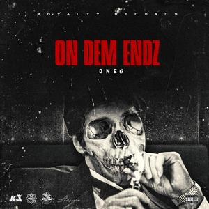 On Dem Endz