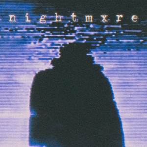 Nightmxre