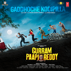 Gaddhoche Kodipilla (From "Gurram Paapi Reddy")