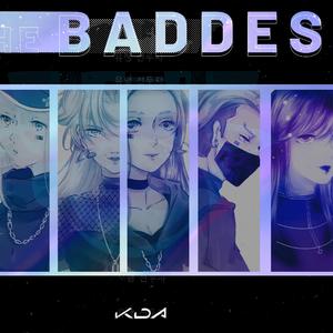 【伴奏版】THE BADDEST（翻自 K/DA）