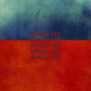 RAATRI YEH (feat. Split Music)